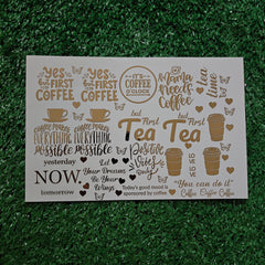 TEA AND COFFEE COASTER QUOTE 3 A5 EMBOSS STICKER SHEET